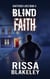 Blind Faith - Shattered Lives, #4