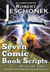 Seven Comic Book Scripts Volume 1