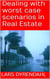 Worst case scenarios in Real Estate