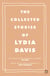 The Collected Stories of Lydia Davis