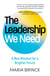 The Leadership We Need - A New Mindset for a Brighter Future