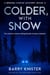 Colder, With Snow - Brenda Contay, #4