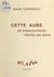 Cette aube où s'engloutiront toutes les nuits - Ce cinquième fragment du journal poétique d'une âme