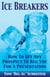 Ice Breakers! How To Get Any Prospect To Beg You For A Presentation