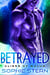 Betrayed: An Alien Brides Romance - Aliens of Malum, #2