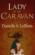 Lady of the Caravan - Ancient Egyptian Romances, #4