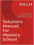 Solutions Manuel for Mystery School