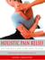 Holistic Pain Relief - How to ease muscles, joints and other painful conditions