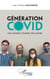 Génération covid - Une jeunesse tournée vers l'avenir