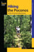 Hiking the Poconos - A Guide to the Area's Best Hiking Adventures