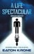 A Life Spectacular - A LightSide Novel
