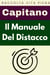 Il Manuale Del Distacco - Raccolta Vita Piena, #9