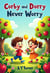 Corby And Dory Never Worry - MY BOOKS, #5