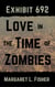 Exhibit 692: Love in the Time of Zombies - The Outbreak Archives, #1