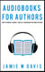 Audiobooks for Authors