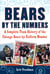 Bears by the Numbers - A Complete Team History of the Chicago Bears by Uniform Number