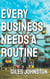 Every Business Needs a Routine - The Productivity Improvement Series, #16