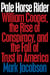 Pale Horse Rider - William Cooper, the Rise of Conspiracy, and the Fall of Trust in America