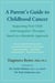 A Parent's Guide to Childhood Cancer - Supporting Your Child with Integrative Therapies Based on a Metabolic Approach