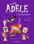 BD Mortelle Adèle, Tome 10 - Choubidoulove