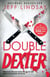 Double Dexter - Dexter Morgan (6)