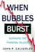 When Bubbles Burst - Surviving the Financial Fallout