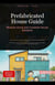 Prefabricated House Guide: Modular Home and Container House Solutions