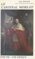 Le Cardinal Morlot, archevêque de Paris, grand aumônier de l'Empereur - Une vie, une époque