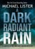 A Dark Radiant Rain - A Sawyer Payne and Kace Mason Mystery, #1