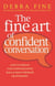 The Fine Art Of Confident Conversation - How to improve your communication skills and build stronger relationships