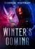 Winter's Coming - Fantasy Trilogy Books, #1