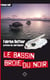 Le Bassin broie du noir