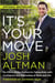 It's Your Move - My Million Dollar Method for Taking Risks with Confidence and Succeeding at Work and Life