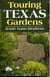 Touring Texas Gardens