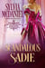 Scandalous Sadie - Bad Girls of the West, #1