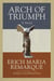 Arch of Triumph - A Novel