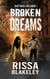 Broken Dreams - Shattered Lives, #1