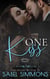 One Kiss - One Series, #1