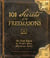 101 Secrets of the Freemasons - The Truth Behind the World's Most Mysterious Society