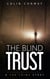 The Blind Trust - The 509 Crime Stories, #3
