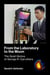 From the Laboratory to the Moon - The Quiet Genius of George R. Carruthers