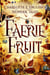Faerie Fruit - Wonder Tales, #1
