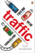 Traffic - Why we drive the way we do (and what it says about us)
