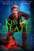 Kiss of Death (Touch of Death 0)