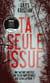 Ta seule issue