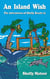 An Island Wish: The Adventures of Shelly Beach #4 - The Adventures of Shelly Beach, #4