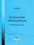 Dictionnaire philosophique - De Espaces à Lois