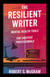 The Resilient Writer: Mental health tools for creative professionals - Salud y estilo de vida, #1
