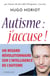 Autisme : j'accuse !