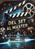 Del Set al Master